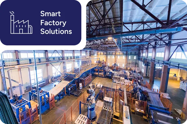 Manufacturing Smart Factory Solutions